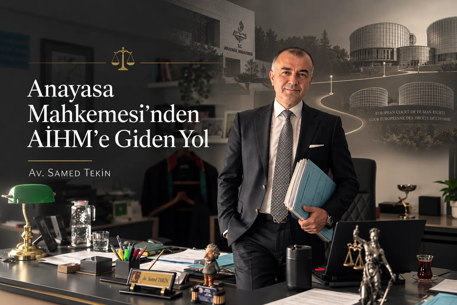 anayasa mahkemesi aihm başvuru avukatı samed tekin