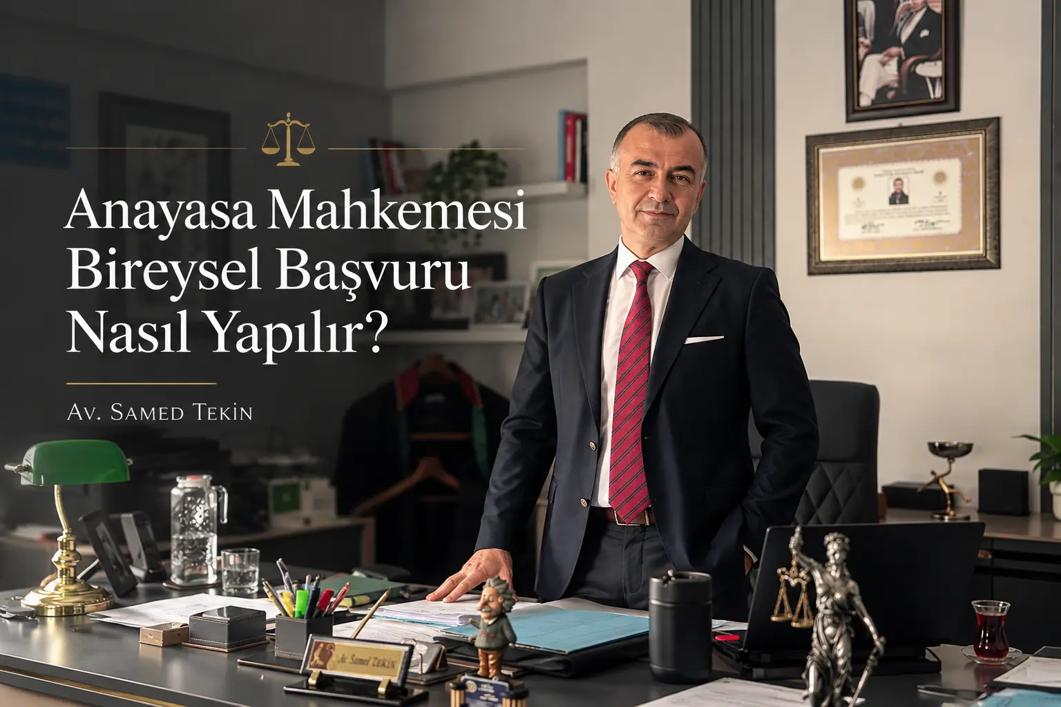 anayasa mahkemesi bireysel başvuru avukatı samed tekin